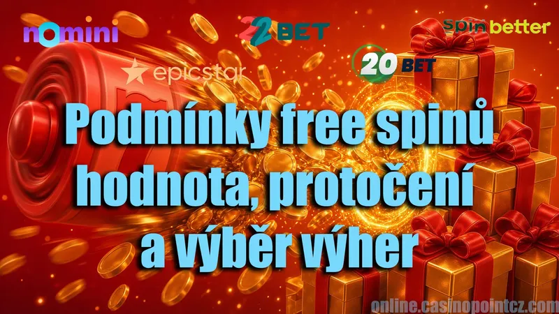 Podmínky free spinů – hodnota, protočení a výběr výher